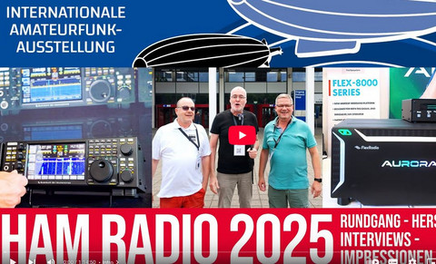 Ham Radio 2025 - Rundgang - Hersteller - Interviews - Meet & Greet YouTuber Treffen - Impressionen